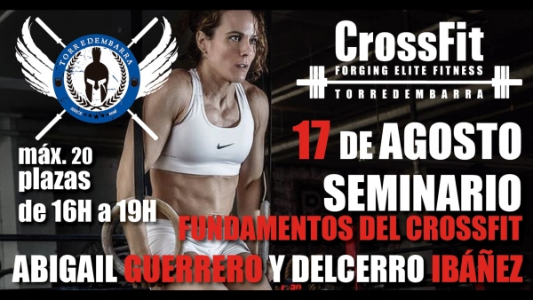 SEMINARIO DE FUNDAMENTOS DEL CROSSFIT CON: ABIGAIL GUERRERO Y DELCERRO IBÁÑEZ